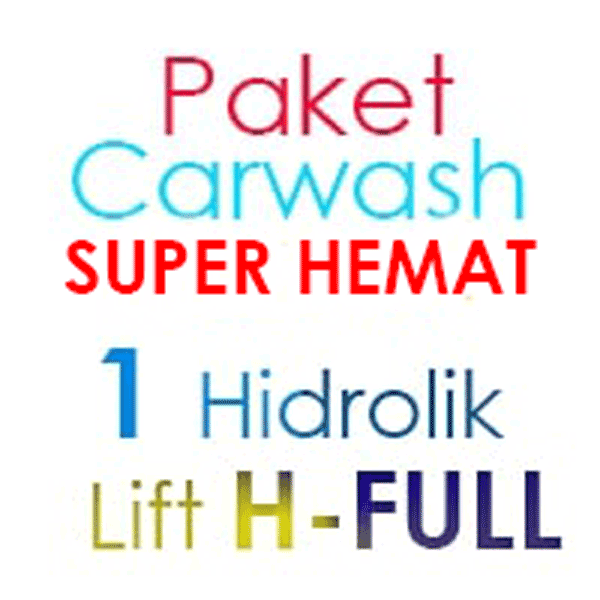 Paket Cuci Mobil SUPER Hemat 1 Hidrolik Lift Tipe H-Full